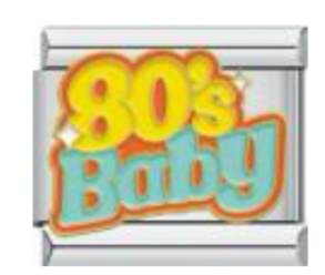 80’s Baby